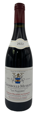 Chambolle Musigny "Les Nazoires" 2022 Domaine Machard de Gramont